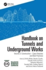 Handbook on Tunnels and Underground Works : Volume 3: Case Histories and Best Practices - Book