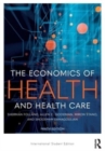 The Economics of Health and Health Care - Book