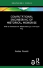 Computational Engineering of Historical Memories : With a Showcase on Afro-Eurasia (ca 1100-1500 CE) - Book