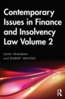 Contemporary Issues in Finance and Insolvency Law Volume 2 - Book