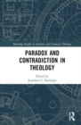 Paradox and Contradiction in Theology - Book