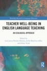 Teacher Well-Being in English Language Teaching : An Ecological Approach - Book