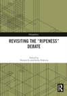 Revisiting the “Ripeness” Debate - Book