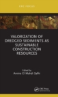 Valorization of Dredged Sediments as Sustainable Construction Resources - Book