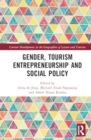 Gender, Tourism Entrepreneurship and Social Policy - Book