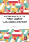 Contemporary Issues in Primary Education : Fifty Years of Education 3-13: International Journal of Primary, Elementary and Early Years Education - Book