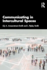 Communicating in Intercultural Spaces - Book