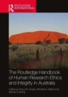 The Routledge Handbook of Human Research Ethics and Integrity in Australia - Book