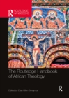 The Routledge Handbook of African Theology - Book