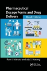 Pharmaceutical Dosage Forms and Drug Delivery : Revised and Expanded - Book