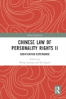 Chinese Law of Personality Rights II : Codification Experience - Book