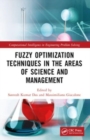 Fuzzy Optimization Techniques in the Areas of Science and Management - Book