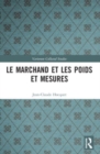 Le marchand et les poids et mesures - Book