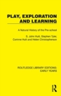 Play, Exploration and Learning : A Natural History of the Pre-school - Book