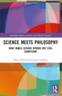 Science Meets Philosophy : What Makes Science Divided but Still Significant - Book