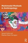 Multimodal Methods in Anthropology - Book