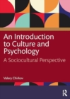 An Introduction to Culture and Psychology : A Sociocultural Perspective - Book