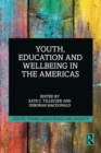 Youth, Education and Wellbeing in the Americas - Book