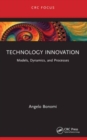 Technology Innovation : Models, Dynamics, and Processes - Book