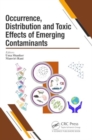 Occurrence, Distribution and Toxic Effects of Emerging Contaminantsx - Book