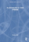 An Introduction to Child Language - Book