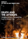Death and the Afterlife : Multidisciplinary Perspectives from a Global City - Book