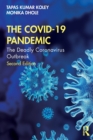 The COVID-19 Pandemic : The Deadly Coronavirus Outbreak - Book