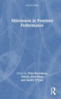 Milestones in Feminist Performance - Book