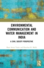 Environmental Communication and Water Management in India : A Civil Society Perspective - Book