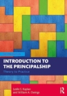 Introduction to the Principalship : Theory to Practice - Book