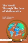 The World through the Lens of Mathematics - Book