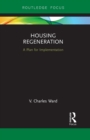 Housing Regeneration : A Plan for Implementation - Book