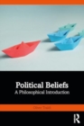 Political Beliefs : A Philosophical Introduction - Book