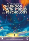 An Introduction to Childhood and Youth Studies and Psychology - Book