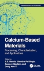Calcium-Based Materials : Processing, Characterization, and Applications - Book