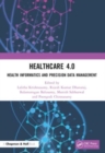 Healthcare 4.0 : Health Informatics and Precision Data Management - Book