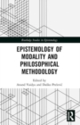 Epistemology of Modality and Philosophical Methodology - Book