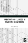 Arbitration Clauses in Maritime Contracts - Book