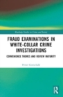 Fraud Examinations in White-Collar Crime Investigations : Convenience Themes and Review Maturity - Book