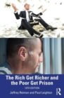 The Rich Get Richer and the Poor Get Prison : Thinking Critically About Class and Criminal Justice - Book