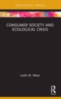 Consumer Society and Ecological Crisis - Book