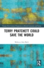 Terry Pratchett Could Save the World - Book