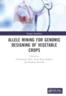 Allele Mining for Genomic Designing of Vegetable Crops - Book