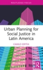 Urban Planning for Social Justice in Latin America - Book