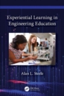 Experiential Learning in Engineering Education - Book