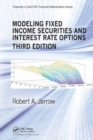 Modeling Fixed Income Securities and Interest Rate Options - Book