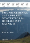 Foundational and Applied Statistics for Biologists Using R - Book