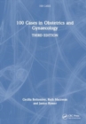 100 Cases in Obstetrics and Gynaecology - Book