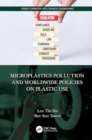 Microplastics Pollution and Worldwide Policies on Plastic Use - Book