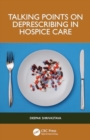 Talking Points on Deprescribing in Hospice Care - Book